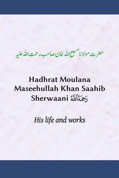 Hadhrat Moulana Muhammad Maseehullah Khan Saahib