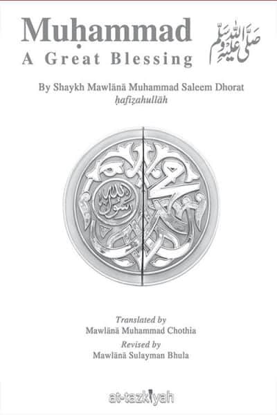 Muhammad S.A.W a Great Blessing