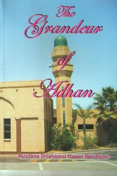 The Grandeur of Adhan