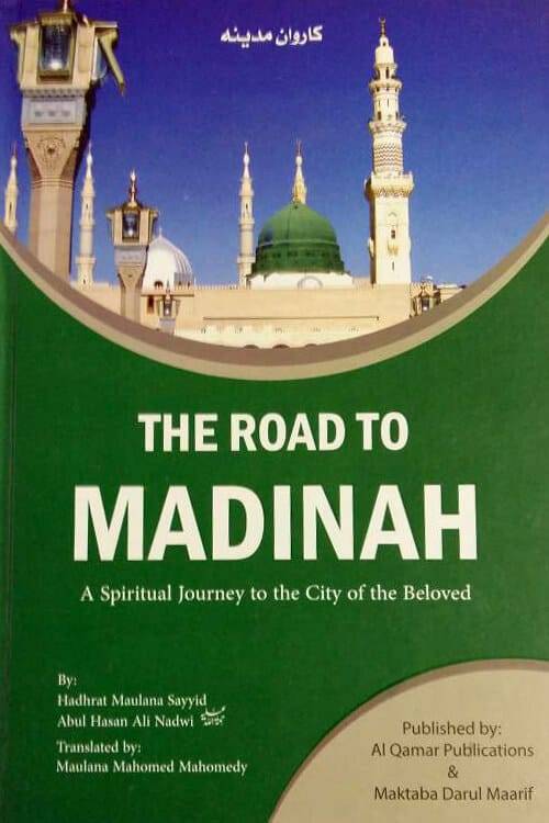 The Road To Madinah