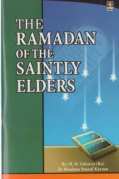The Ramadaan of the Saintly Elders