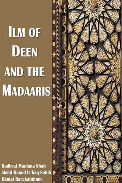 Ilm of Deen and the Madaaris