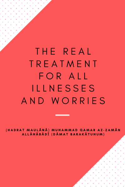 The Real Treatment For All Illnesses And Worries