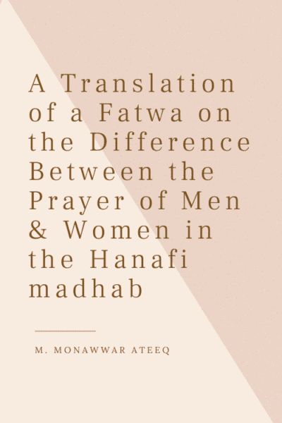 Difference Between the Prayer of Men & Women